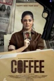 Coffee (2022 HD ) Tamil Full Movie Watch Online Free