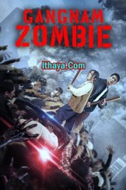 Gangnam Zombie (2023) HDRip Tamil Dubbed Full Movie Watch Online Free