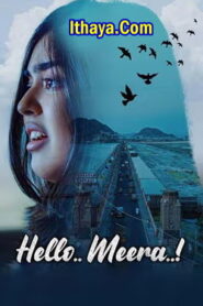 Hello Meera (2023 HD) Tamil Full Movie Watch Online Free