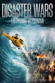 Disaster Wars: Earthquake vs. Tsunami (2013) BRRip Tamil Dubbed Full Movie Watch Online Free
