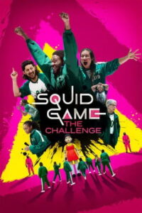 Squid Game The Challenge S2 : Episodes 01-04 in Tamil -Hindi -Telugu -English : HD