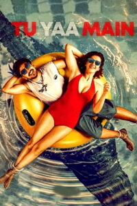 Tu Yaa Main (2026) HDRip Hindi Full Movie Watch Online Free