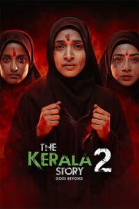 The Kerala Story 2 Goes Beyond (2026) HDRip Malayalam Full Movie Watch Online Free