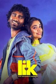LIK: Love Insurance Kompany (2026) HDRip Tamil Full Movie Watch Online Free