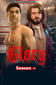 Glory (2026) Season 1( Episode 01- 04 )Tamil Dubbed Web Series Watch Online