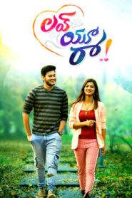 Love You Raa (2025) HDRip Telugu Full Movie Watch Online Free