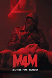 Motive For Murder (M4M) (2026) Tamil Full Movie Watch Online Free