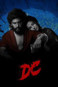 DC – Official Trailer | Lokesh Kanagaraj | Sun Pictures | Anirudh | Arun Matheswaran | Wamiqa Gabbi