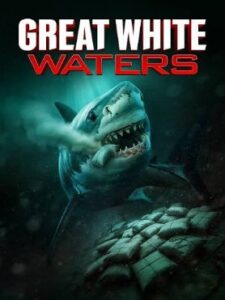 Great White Waters (2025) HDRip Tamil Dubbed Full Movie Watch Online Free
